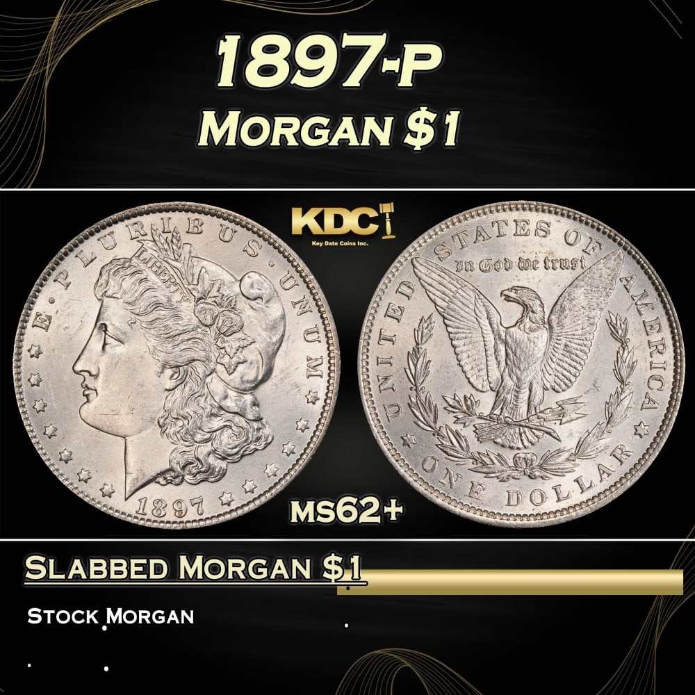 1897-p Morgan Dollar $1 Grades ms62+: 1897-p Morgan Dollar $1 Grades ms62+. 0 Historic precious metal trends is causing increased spot pricing by the day. On auctions with set openings, we are doing our best to have items priced at their