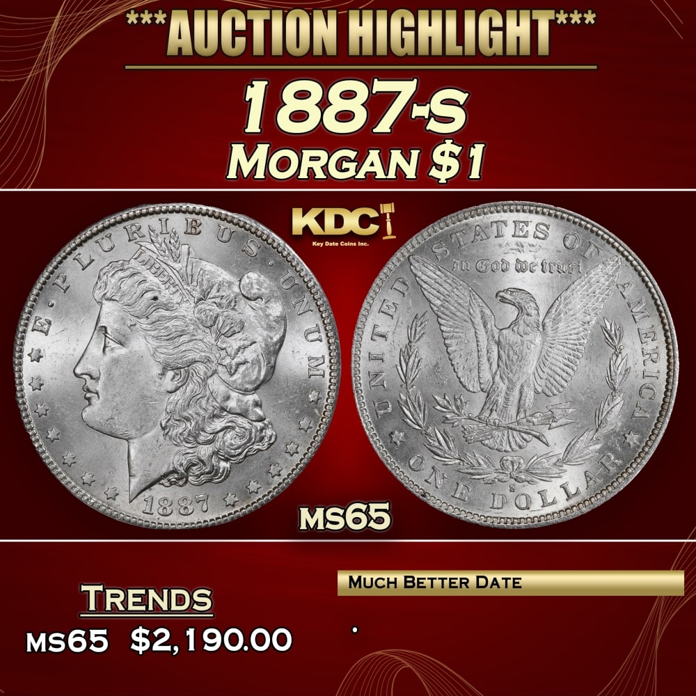 1887-s Morgan Dollar $1 ms65 SEGS: 1887-s Morgan Dollar $1 ms65 SEGS. Historic precious metal trends is causing increased spot pricing by the day. On auctions with set openings, we are doing our best to have items priced at their marke
