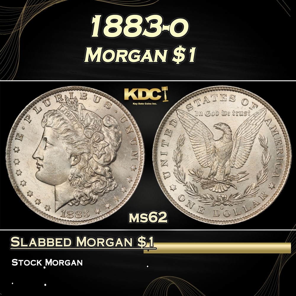 1883-o Morgan Dollar $1 Grades ms62: 1883-o Morgan Dollar $1 Grades ms62. Historic precious metal trends is causing increased spot pricing by the day. On auctions with set openings, we are doing our best to have items priced at their mar