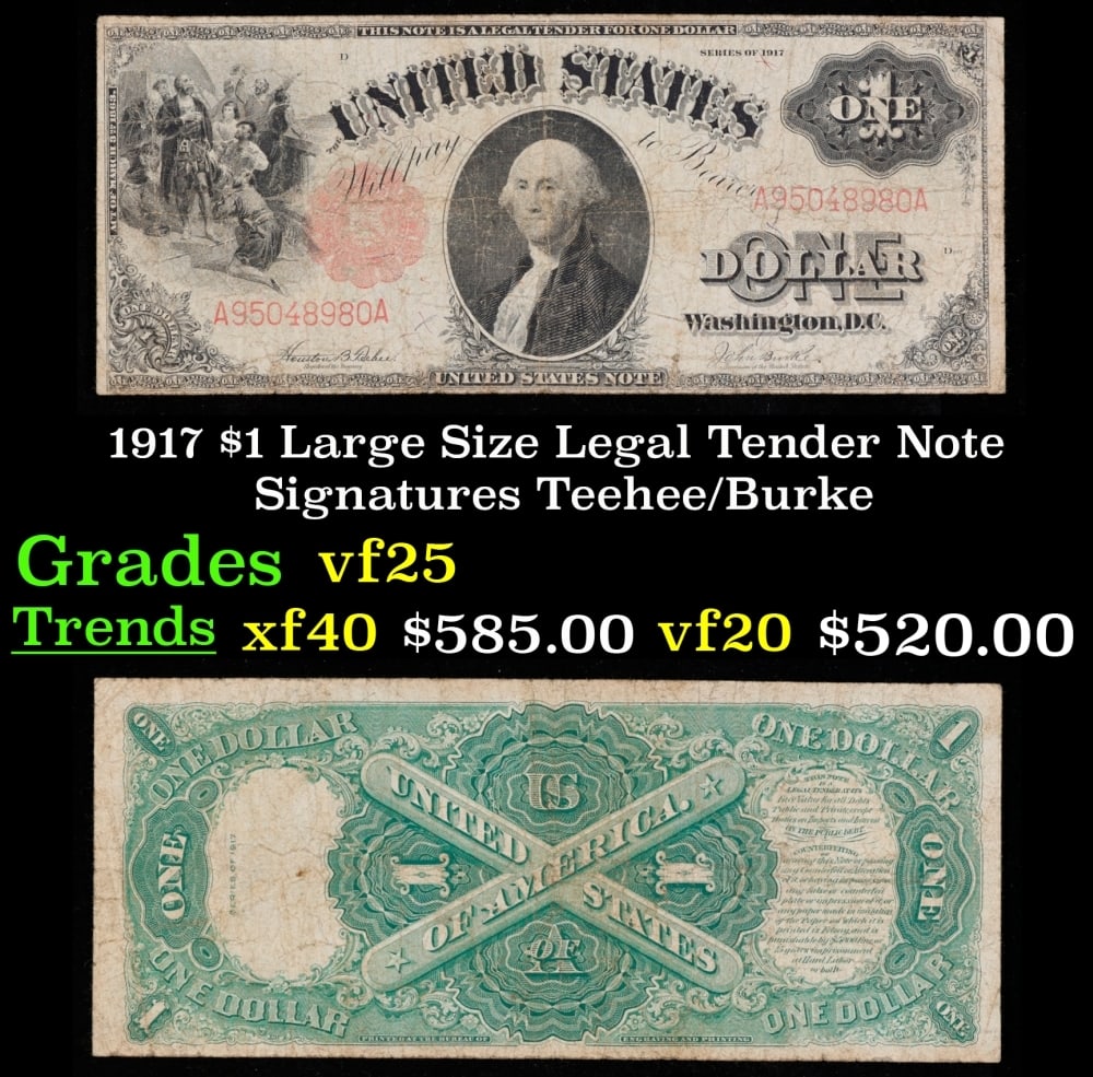 1917 $1 Large Size Legal Tender Note Grades vf+ Signatures Elliott/Burke (1 of 3)