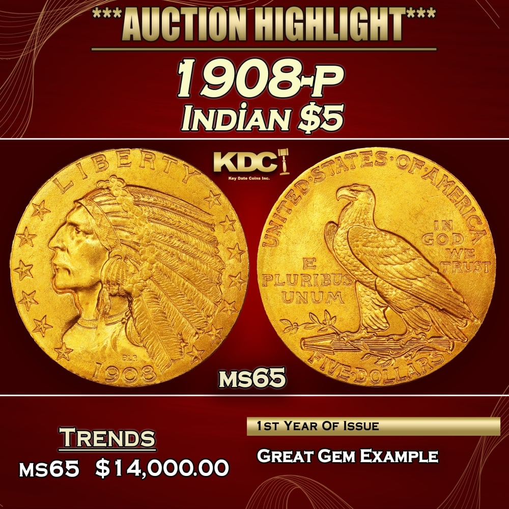 1908-p Gold Indian Half Eagle $5 ms65 USCG: 1908-p Gold Indian Half Eagle $5 ms65 USCG. Always in demand as the first issue of its design type, the 1908 Indian half eagle was widely saved as souvenirs. Only a few examples survived in high Mint