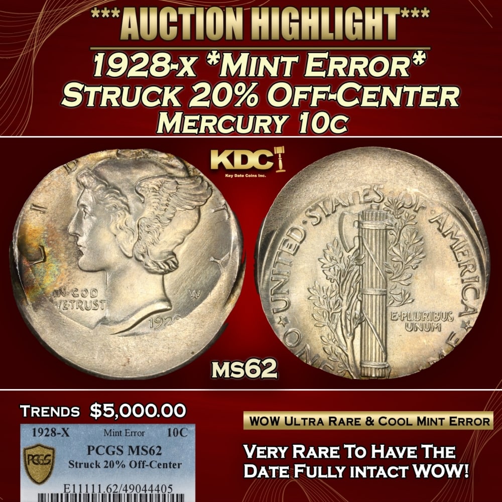 PCGS 1928-x *Mint Error* Struck 20% Off-Center Mercury Dime 10c ms62 PCGS: PCGS 1928-x *Mint Error* Struck 20% Off-Center Mercury Dime 10c ms62 PCGS. 0 Historic precious metal trends is causing increased spot pricing by the day. On auctions with set openings, we are doing ou