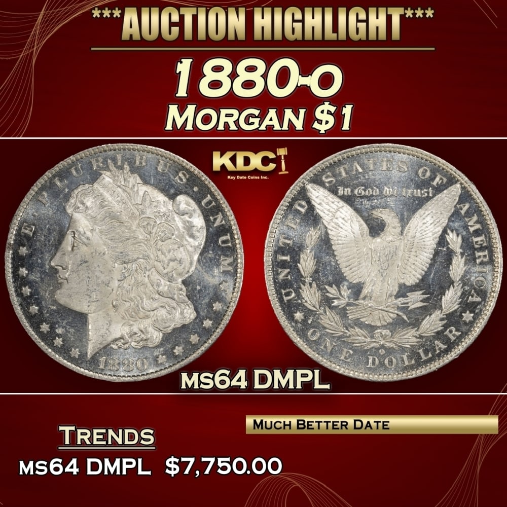 1880-o Morgan Dollar $1 ms64 DMPL SEGS: 1880-o Morgan Dollar $1 ms64 DMPL SEGS. 0 Historic precious metal trends is causing increased spot pricing by the day. On auctions with set openings, we are doing our best to have items priced at thei