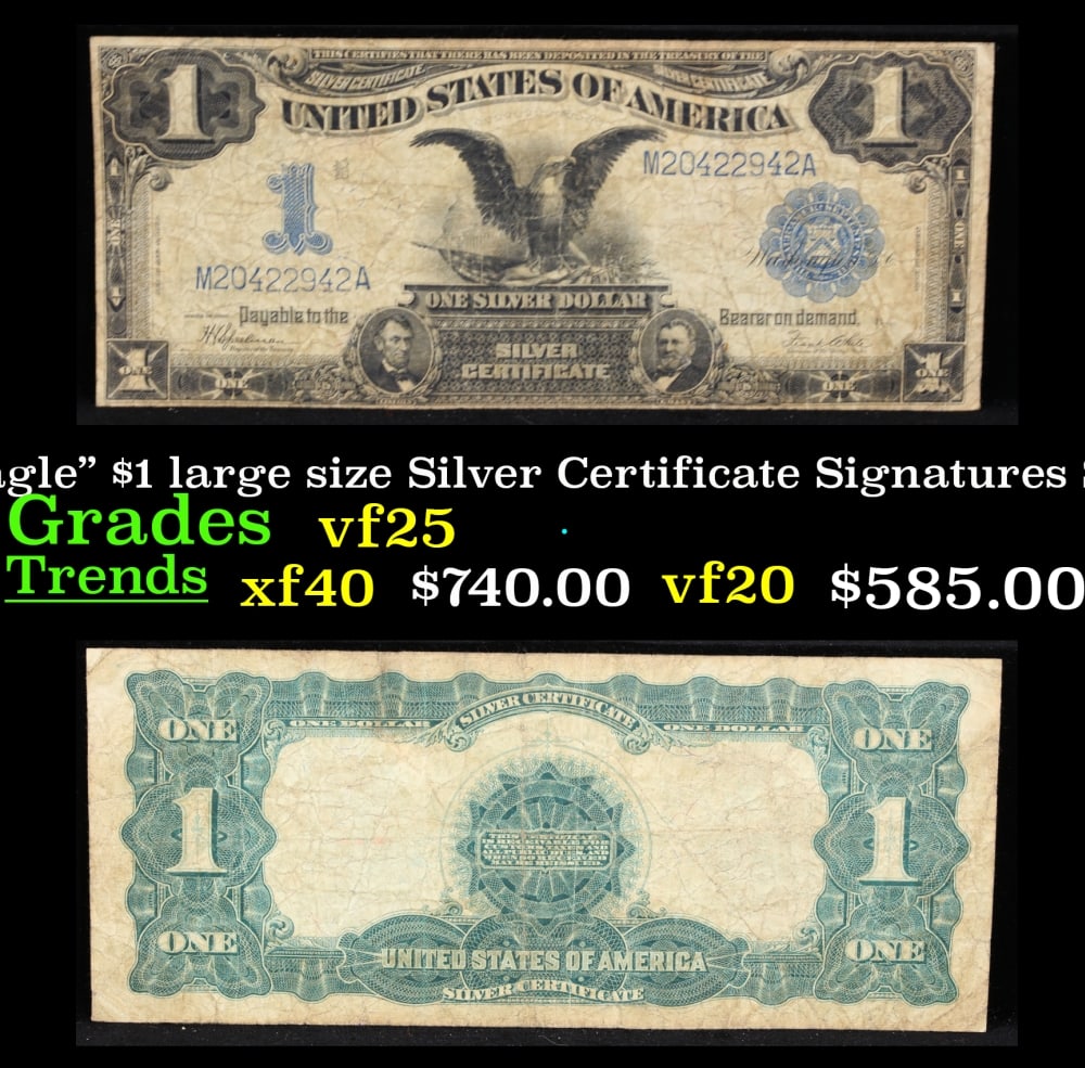 1899 $1 large size Silver Certificate "Black Eagle" Grades vf+ Signatures Speelman/White: 1899 $1 large size Silver Certificate "Black Eagle" Grades vf+ Signatures Speelman/White. FR-236 Ranked #16 in the 100 Greatest American Currency Notes, the Series 1899 Black Eagle note is from an era