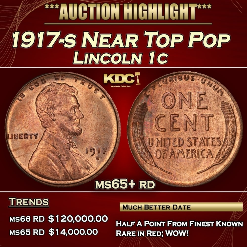 1917-s Lincoln Cent Near Top Pop 1c ms65+ rd SEGS: 1917-s Near Top Pop Lincoln Cent 1c ms65+ rd SEGS. 0 Historic precious metal trends is causing increased spot pricing by the day. On auctions with set openings, we are doing our best to have items pri