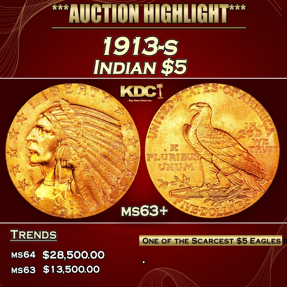 1913-s Gold Indian Half Eagle $5 ms63+ USCG (1 of 3)