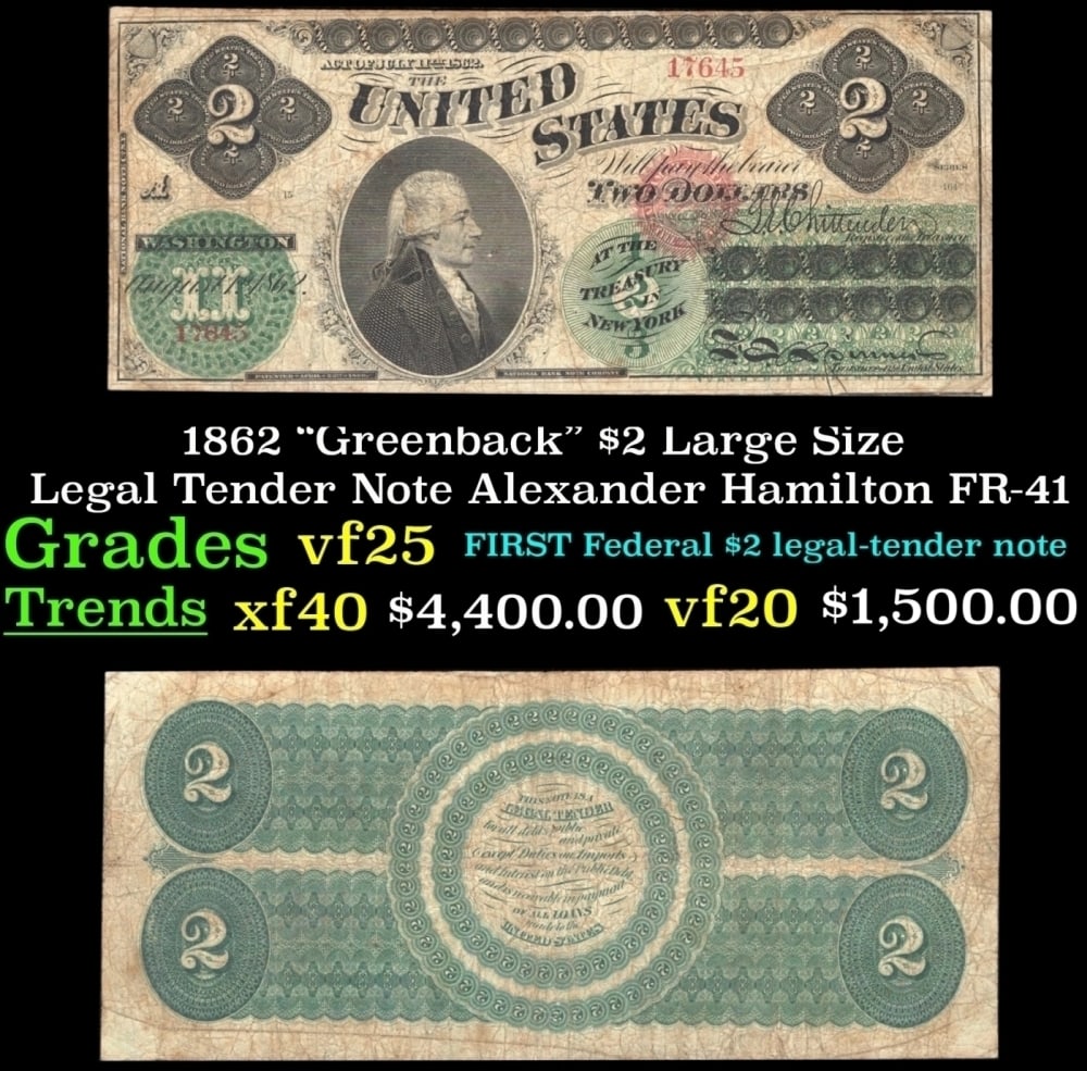 1862 $2 Large Size Legal Tender Note "Greenback" Alexander Hamilton Grades vf+ FR-41 (1 of 3)