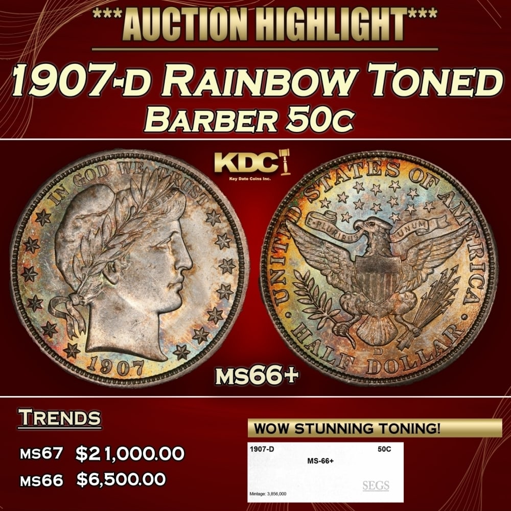 1907-d Barber Half Dollars Rainbow Toned 50c ms66+ SEGS: 1907-d Rainbow Toned Barber Half Dollars 50c ms66+ SEGS. 0 Historic precious metal trends is causing increased spot pricing by the day. On auctions with set openings, we are doing our best to have ite