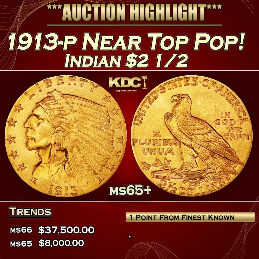 1913-p Gold Indian Quarter Eagle Near Top Pop! $2 1/2 ms65+ SEGS: 1913-p Near Top Pop! Gold Indian Quarter Eagle $2 1/2 ms65+ SEGS. The 1913 Indian quarter eagle is available in lower grades, but at the Premium Gem level it is conditionally rare. Blond-gold luster g