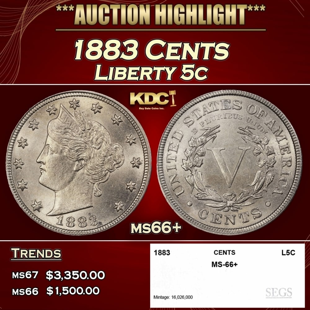1883 Cents Liberty Nickel 5c ms66+ SEGS: 1883 Cents Liberty Nickel 5c ms66+ SEGS. 0 Historic precious metal trends is causing increased spot pricing by the day. On auctions with set openings, we are doing our best to have items priced at the