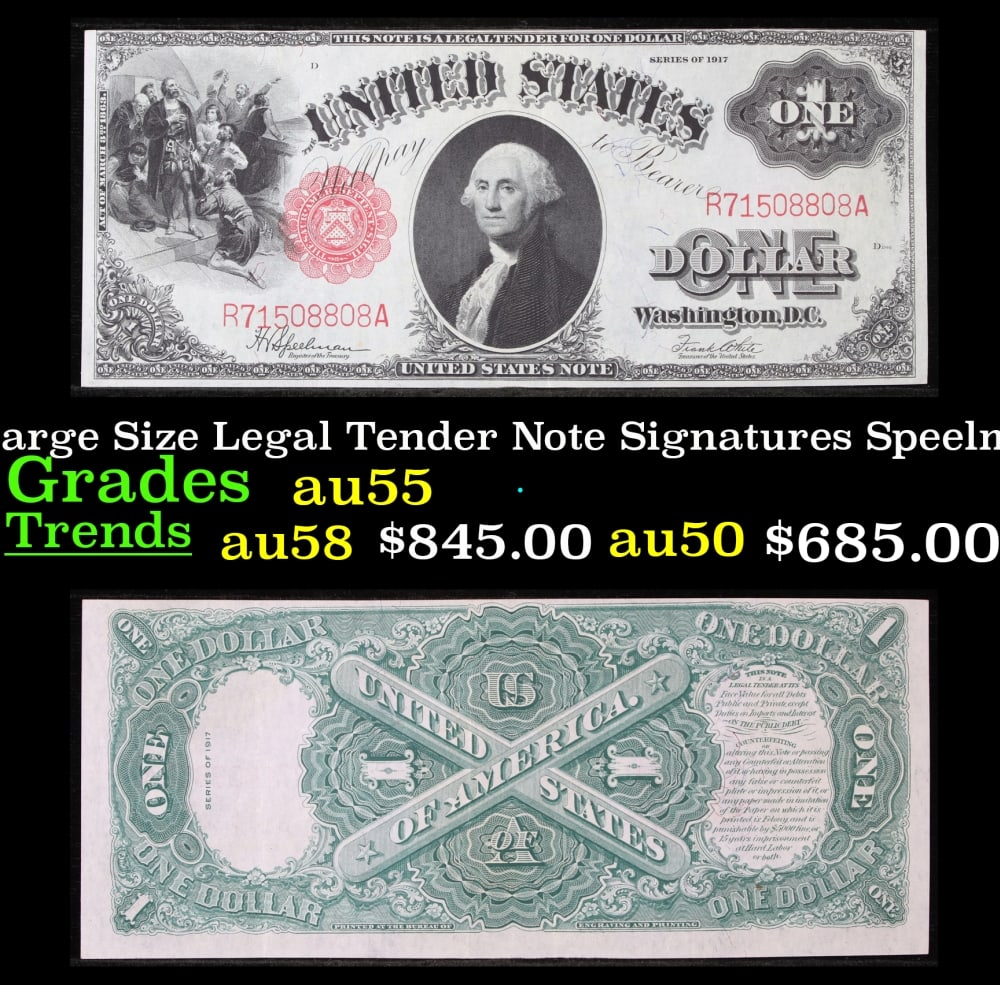 1917 $1 Large Size Legal Tender Note Grades Choice AU Signatures Speelman/White: 1917 $1 Large Size Legal Tender Note Grades Choice AU Signatures Speelman/White. FR-39 This 1917 $1 note is the last large-sized legal tender bank note ever issued. It's referred to as a "Horseblanket
