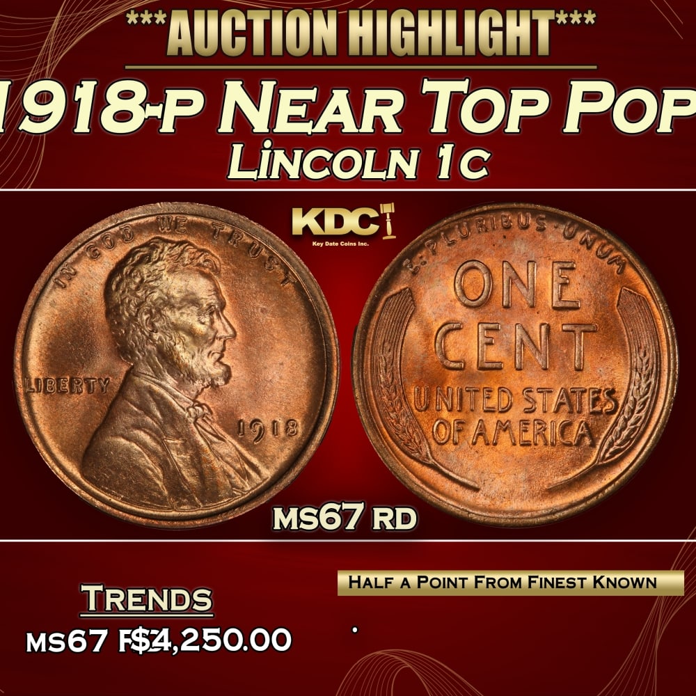 1918-p Lincoln Cent Near Top Pop! 1c ms67 rd SEGS: 1918-p Near Top Pop! Lincoln Cent 1c ms67 rd SEGS. 0 Historic precious metal trends is causing increased spot pricing by the day. On auctions with set openings, we are doing our best to have items pri