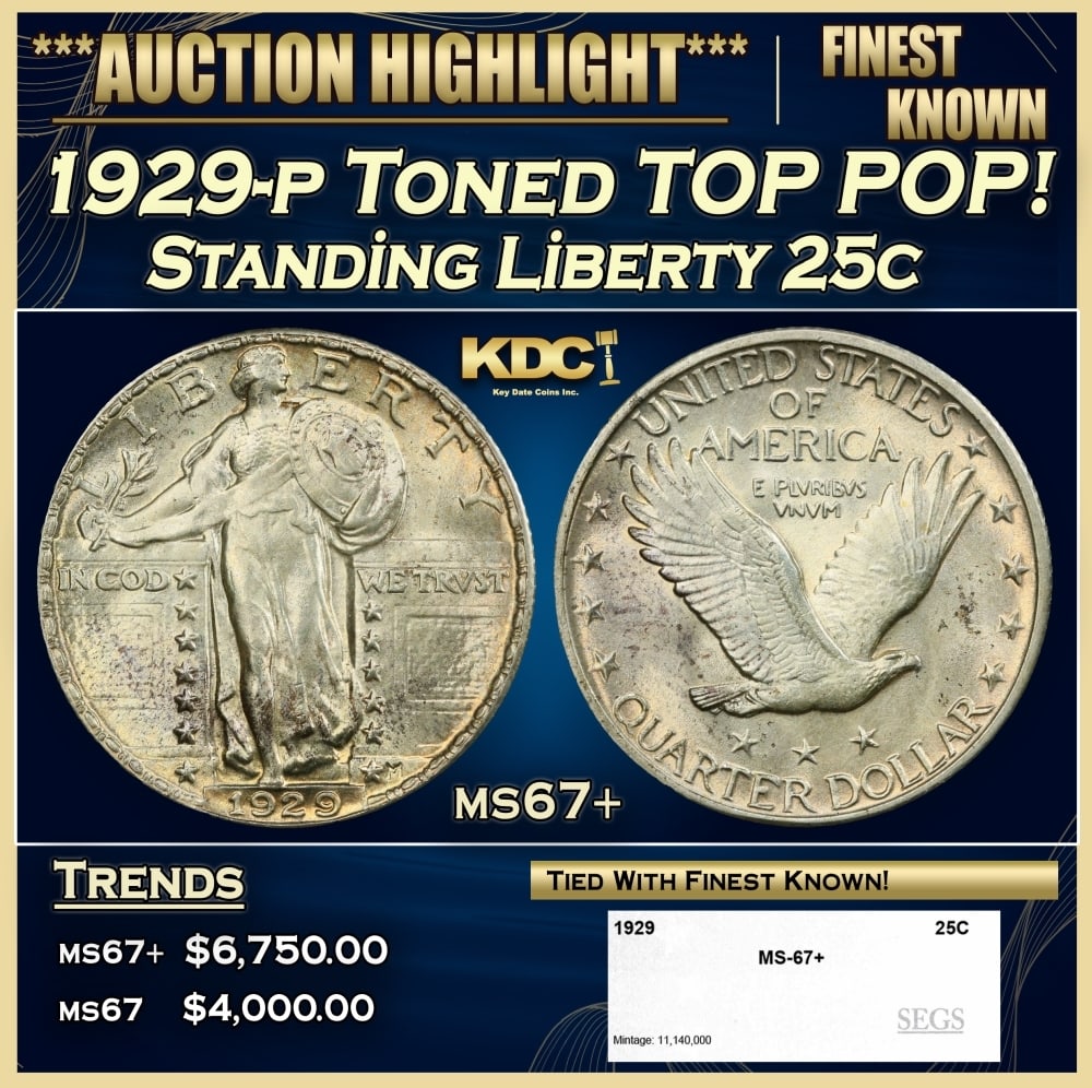 1929-p Standing Liberty Quarter Toned TOP POP! 25c ms67+ SEGS: 1929-p Toned TOP POP! Standing Liberty Quarter 25c ms67+ SEGS. 0 Historic precious metal trends is causing increased spot pricing by the day. On auctions with set openings, we are doing our best to ha