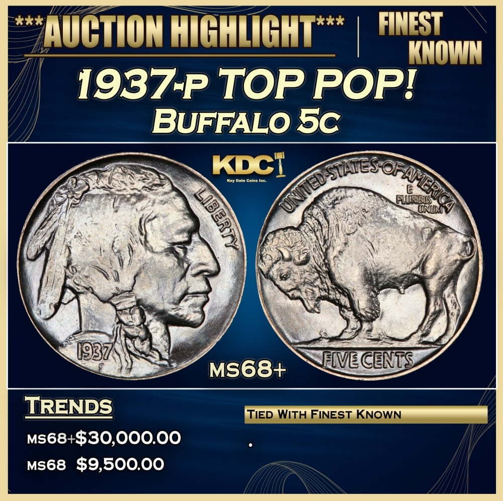 1937-p Buffalo Nickel TOP POP! 5c ms68+ SEGS: 1937-p TOP POP! Buffalo Nickel 5c ms68+ SEGS. 0 Historic precious metal trends is causing increased spot pricing by the day. On auctions with set openings, we are doing our best to have items priced a