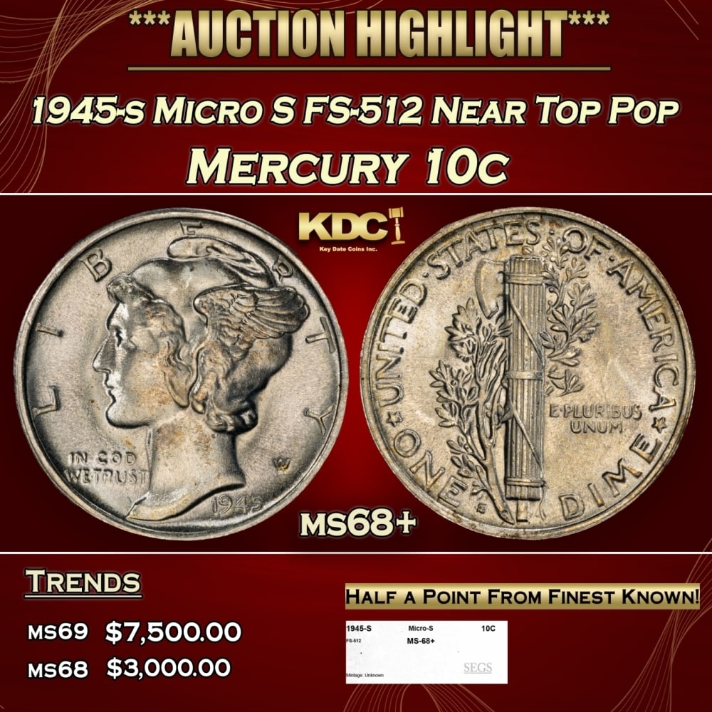 1945-s Micro S FS-512 Mercury Dime Near Top Pop 10c ms68+ SEGS: 1945-s Micro S FS-512 Near Top Pop Mercury Dime 10c ms68+ SEGS. 0 Historic precious metal trends is causing increased spot pricing by the day. On auctions with set openings, we are doing our best to h