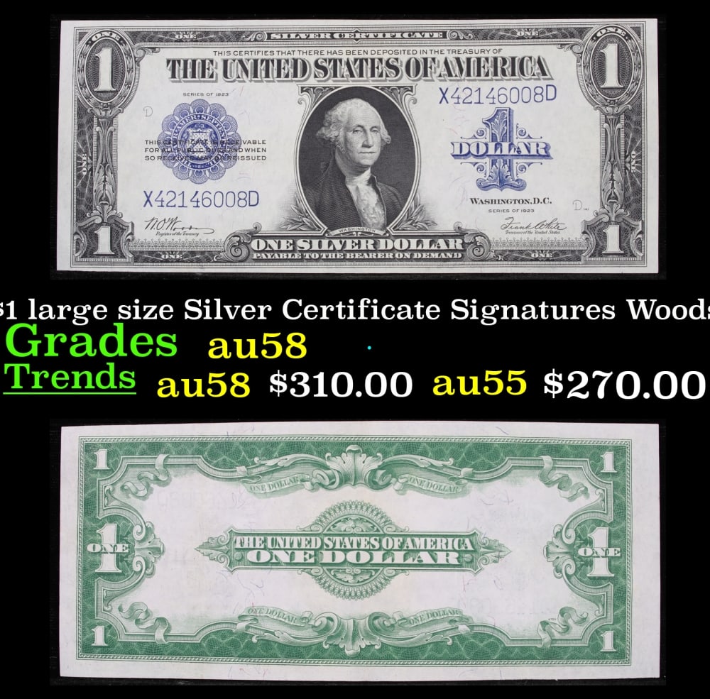1923 $1 large size Silver Certificate Grades Choice AU/BU Slider Signatures Woods/White: 1923 $1 large size Silver Certificate Grades Choice AU/BU Slider Signatures Woods/White. Fr-238 The term “horse blanket” gets used a lot when talking about large size currency. It is most freq