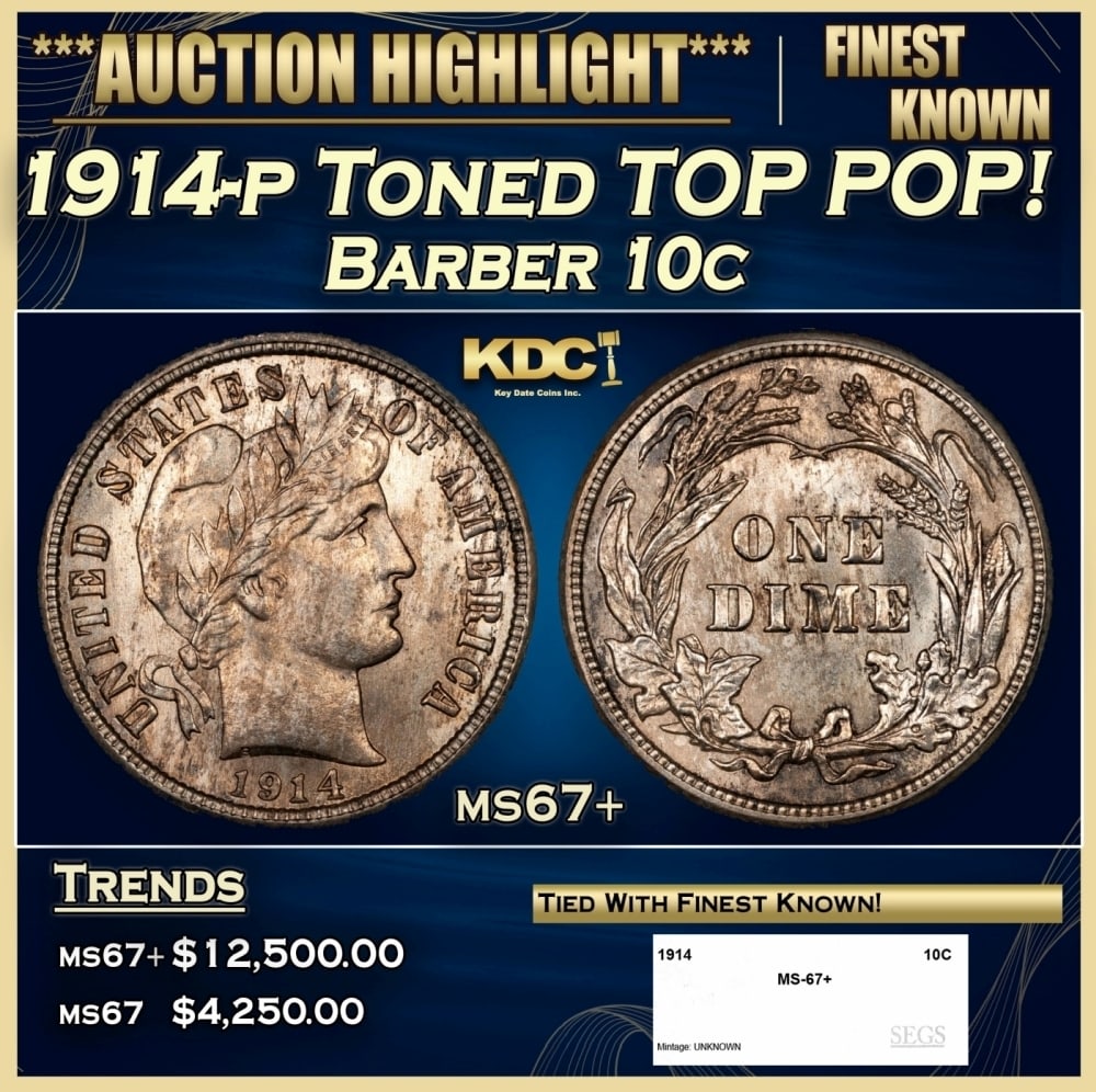 1914-p Barber Dime Toned TOP POP! 10c ms67+ SEGS: 1914-p Toned TOP POP! Barber Dime 10c ms67+ SEGS. 0 Historic precious metal trends is causing increased spot pricing by the day. On auctions with set openings, we are doing our best to have items pric