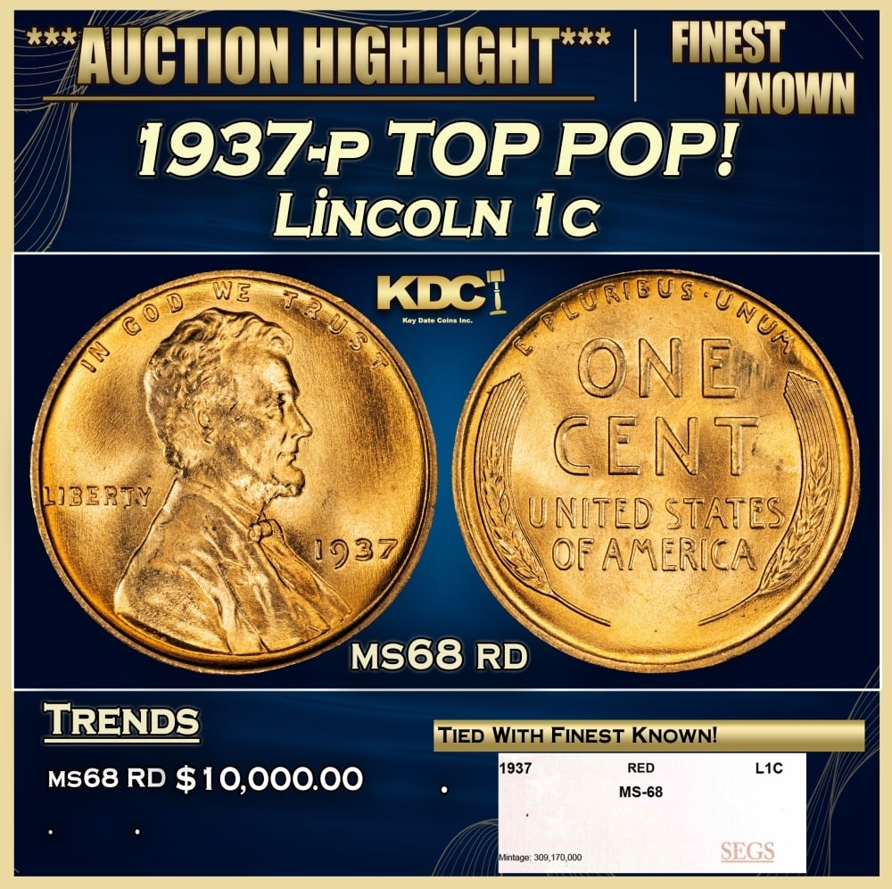 1937-p Lincoln Cent TOP POP! 1c ms68 rd SEGS: 1937-p TOP POP! Lincoln Cent 1c ms68 rd SEGS. 0 Historic precious metal trends is causing increased spot pricing by the day. On auctions with set openings, we are doing our best to have items priced a
