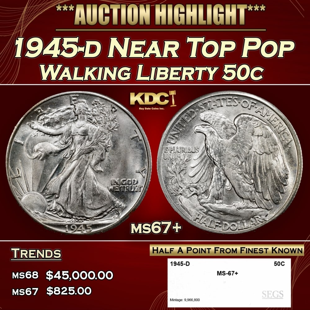 1945-d Walking Liberty Half Dollar Near Top Pop 50c ms67+ SEGS: 1945-d Near Top Pop Walking Liberty Half Dollar 50c ms67+ SEGS. 0 Historic precious metal trends is causing increased spot pricing by the day. On auctions with set openings, we are doing our best to h