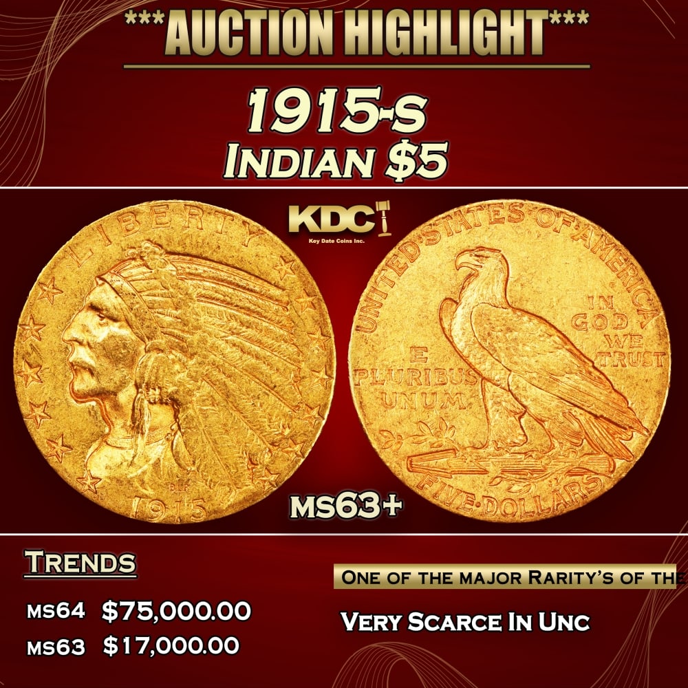 1915-s Gold Indian Half Eagle $5 ms63+ USCG: 1915-s Gold Indian Half Eagle $5 ms63+ USCG. This handsome and inviting example would serve with distinction in an advanced Indian half eagle set. Lustrous surfaces exhibit vivid orange-gold patina to