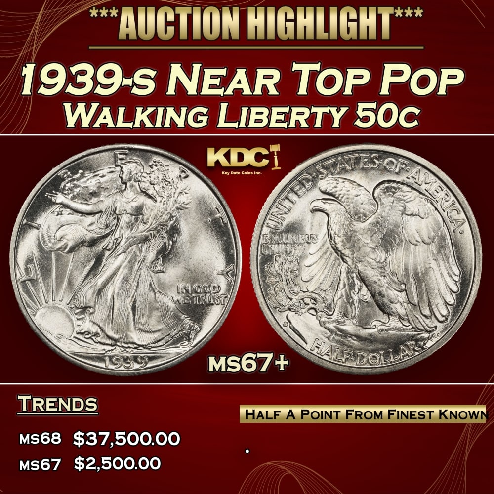1939-s Walking Liberty Half Dollar Near Top Pop 50c ms67+ SEGS: 1939-s Near Top Pop Walking Liberty Half Dollar 50c ms67+ SEGS. 0 Historic precious metal trends is causing increased spot pricing by the day. On auctions with set openings, we are doing our best to h