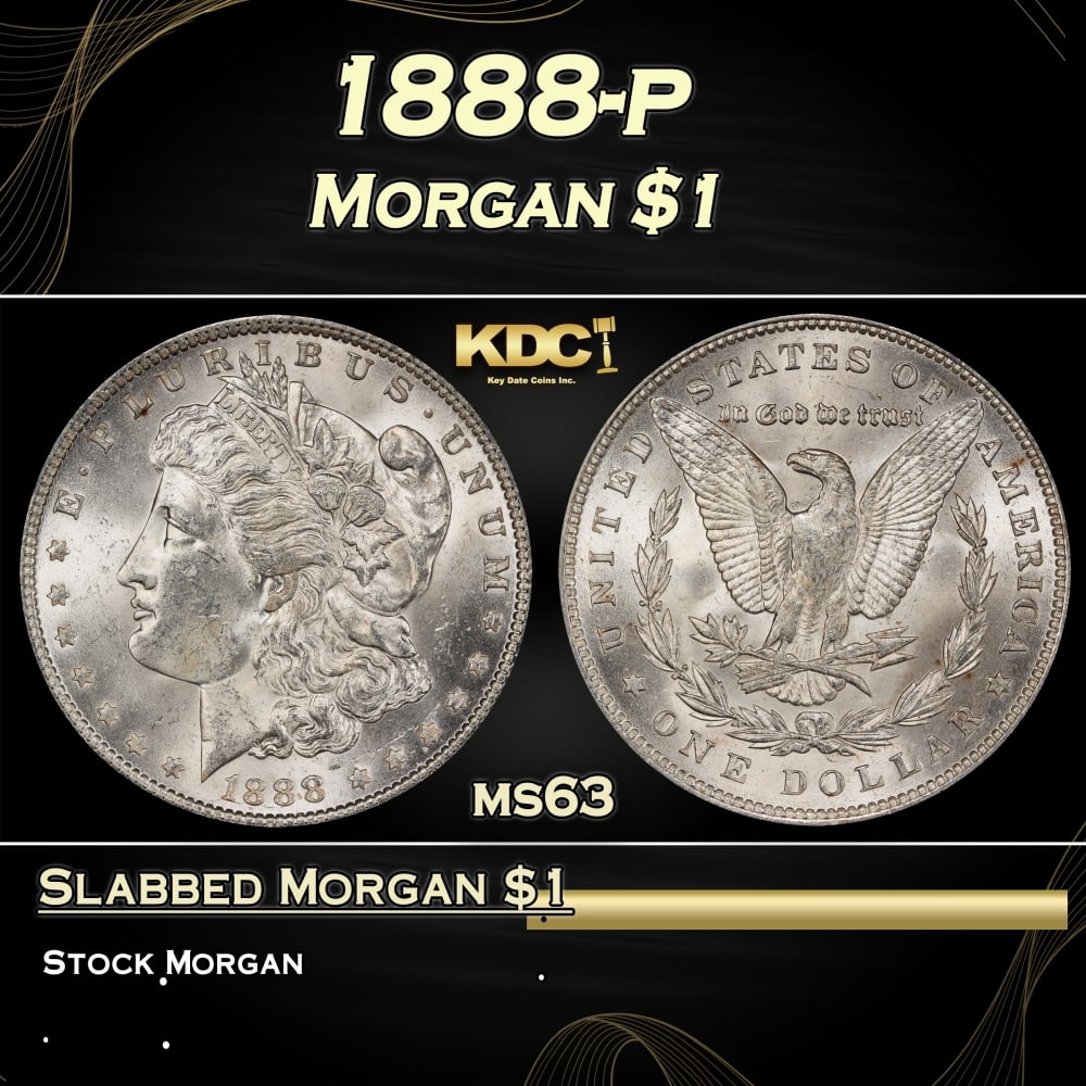 1888-p Morgan Dollar $1 Grades ms63: 1888-p Morgan Dollar $1 Grades ms63. Historic precious metal trends is causing increased spot pricing by the day. On auctions with set openings, we are doing our best to have items priced at their mar