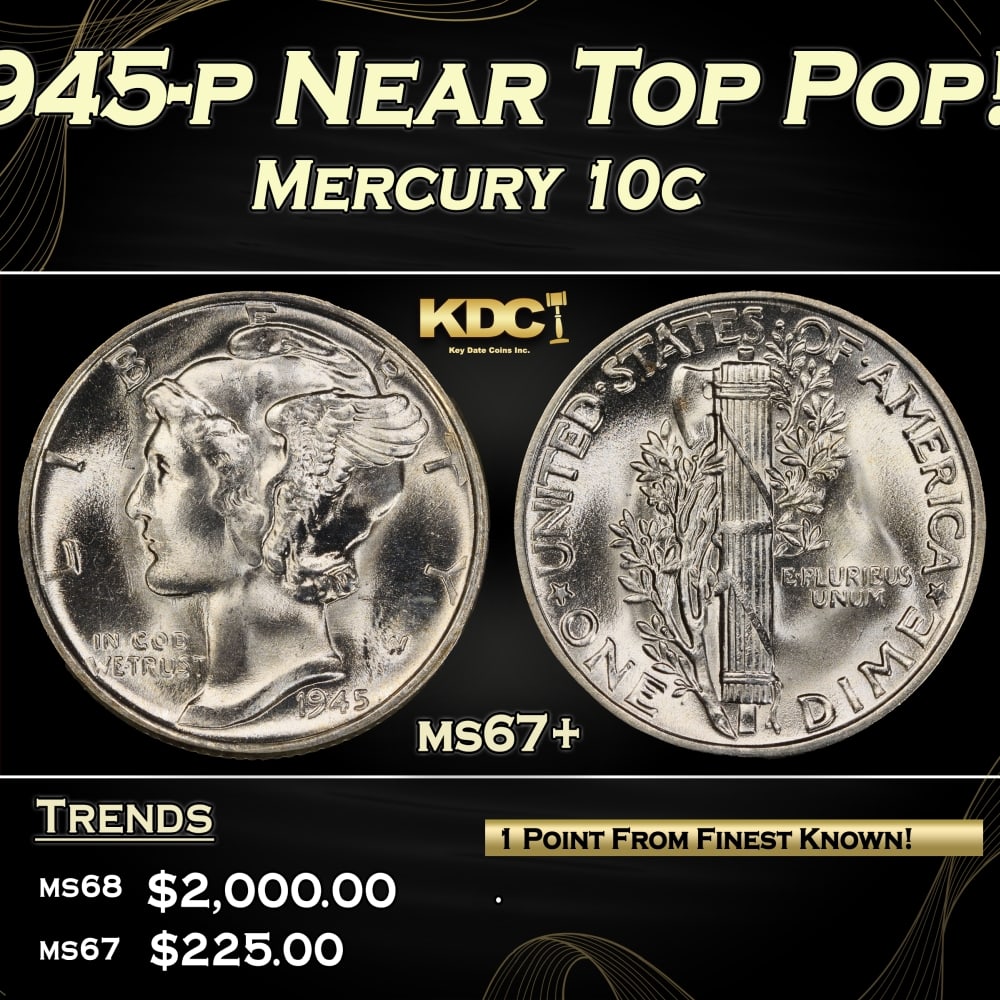 1945-p Mercury Dime Near Top Pop! 10c ms67+ SEGS: 1945-p Near Top Pop! Mercury Dime 10c ms67+ SEGS. 0 Historic precious metal trends is causing increased spot pricing by the day. On auctions with set openings, we are doing our best to have items pric