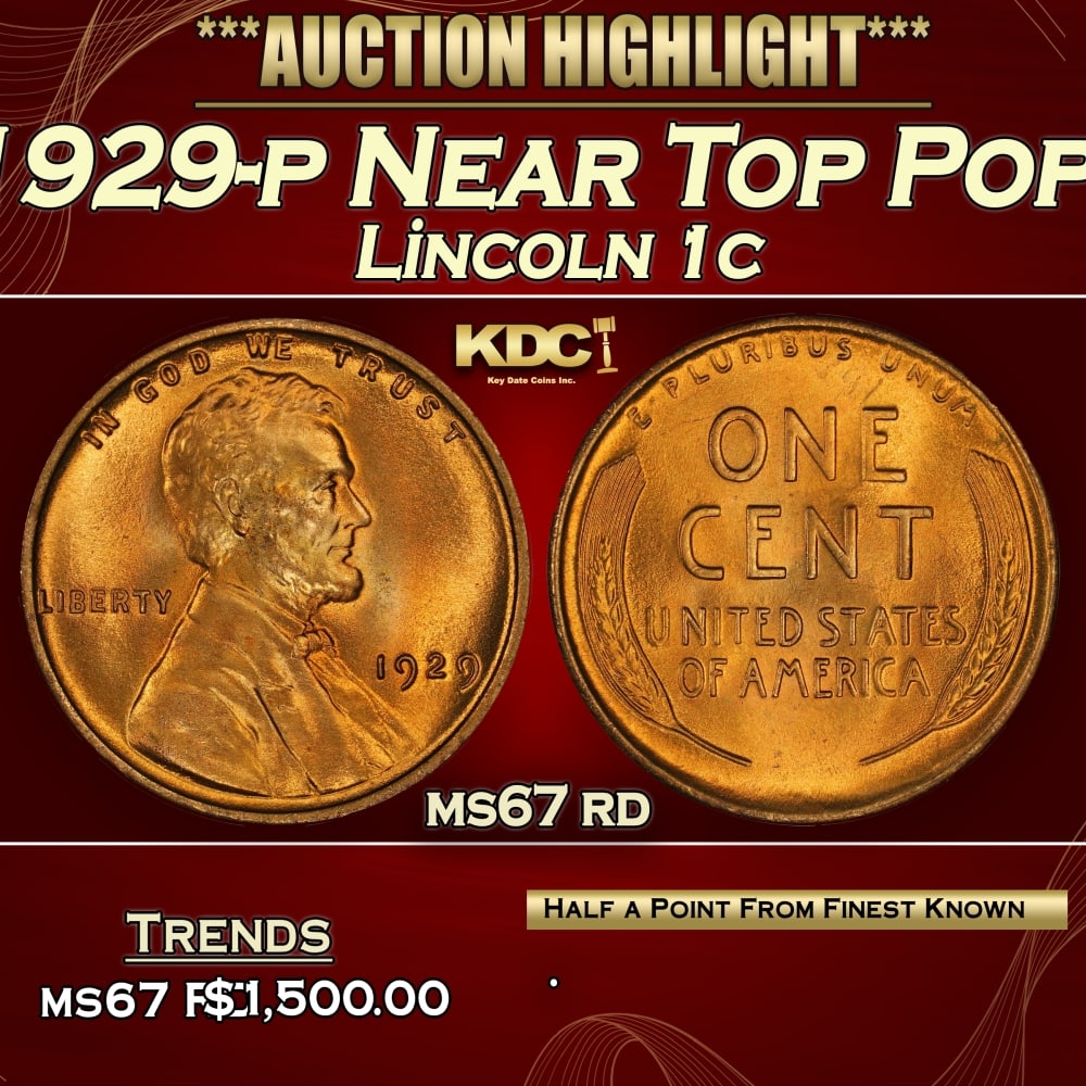 1929-p Lincoln Cent Near Top Pop! 1c ms67 rd SEGS: 1929-p Near Top Pop! Lincoln Cent 1c ms67 rd SEGS. 0 Historic precious metal trends is causing increased spot pricing by the day. On auctions with set openings, we are doing our best to have items pri