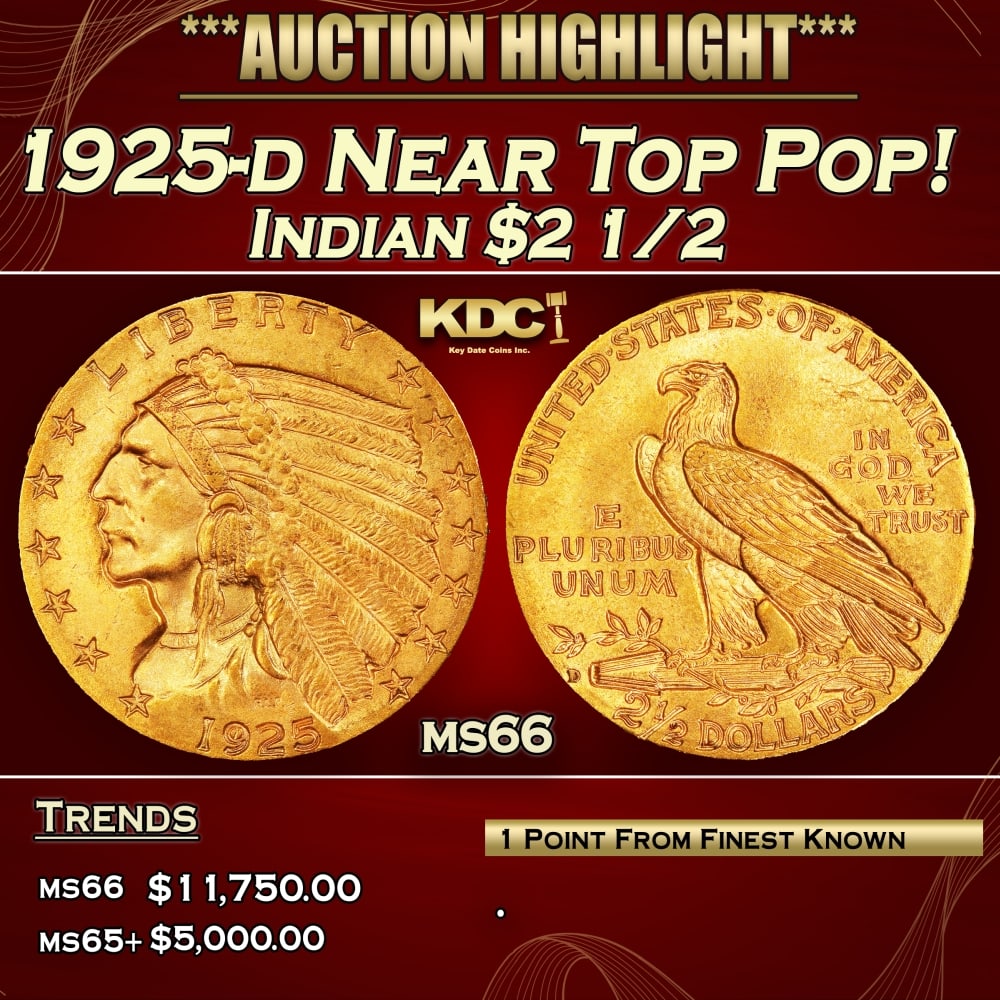 1925-d Gold Indian Quarter Eagle Near Top Pop! $2 1/2 ms66 USCG: 1925-d Near Top Pop! Gold Indian Quarter Eagle $2 1/2 ms66 USCG. The quality-conscious collector will find much to appreciate about this Premium Gem 1925-D, a coin graded among the finest examples His