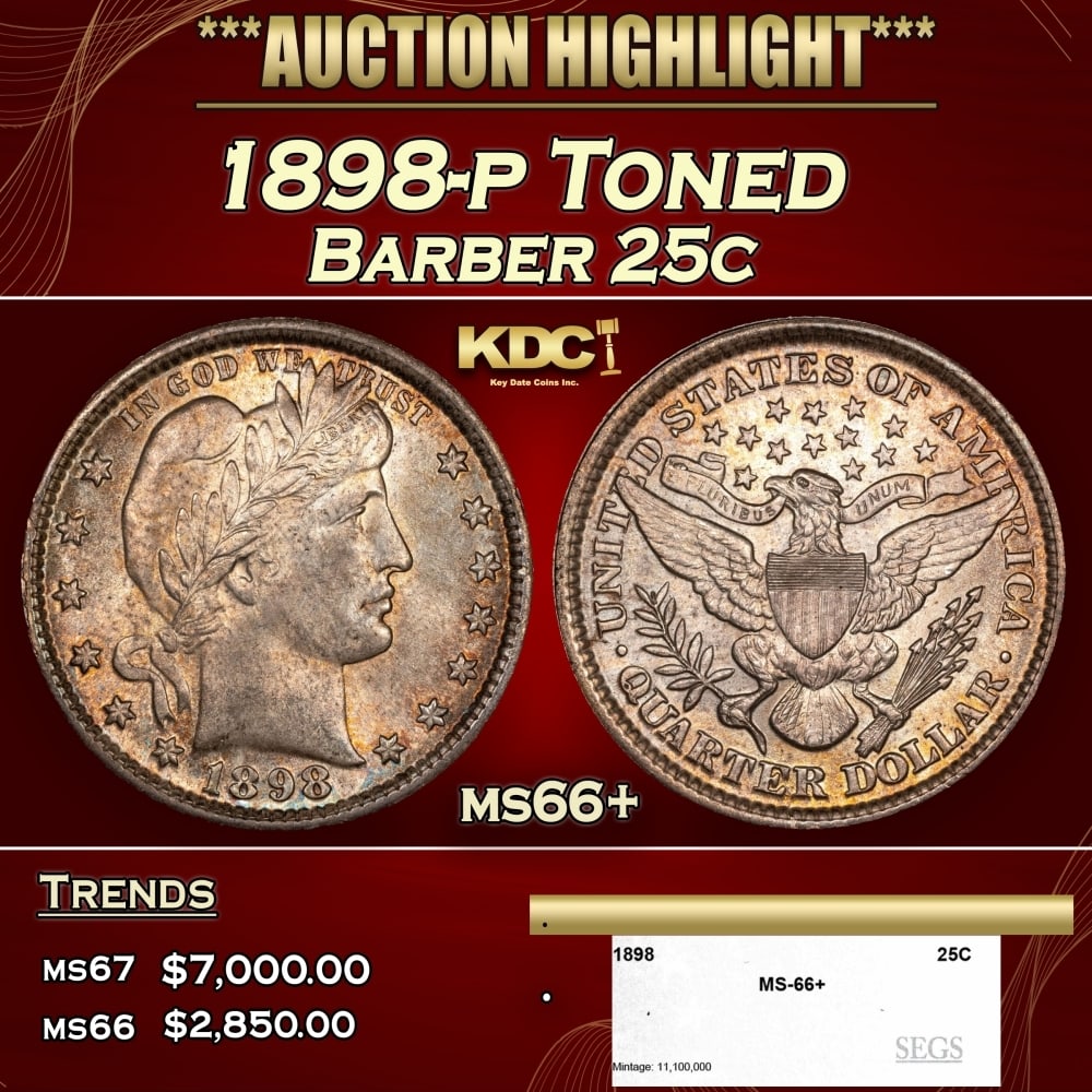 1898-p Barber Quarter Toned 25c ms66+ SEGS (1 of 4)