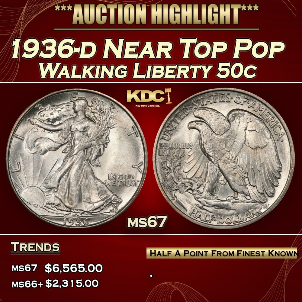 1936-d Walking Liberty Half Dollar Near Top Pop 50c ms67 SEGS: 1936-d Near Top Pop Walking Liberty Half Dollar 50c ms67 SEGS. 0 Historic precious metal trends is causing increased spot pricing by the day. On auctions with set openings, we are doing our best to ha