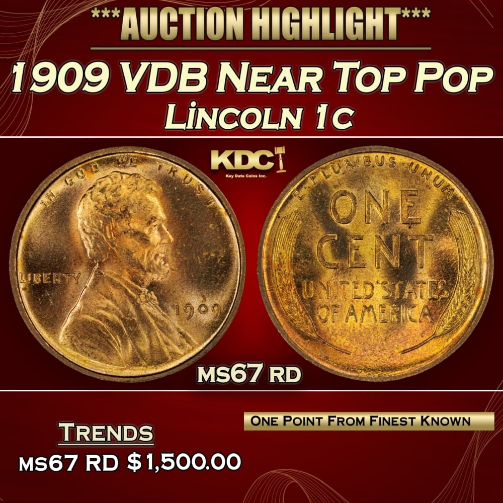 1909 VDB Lincoln Cent Near Top Pop 1c ms67 rd SEGS (1 of 4)