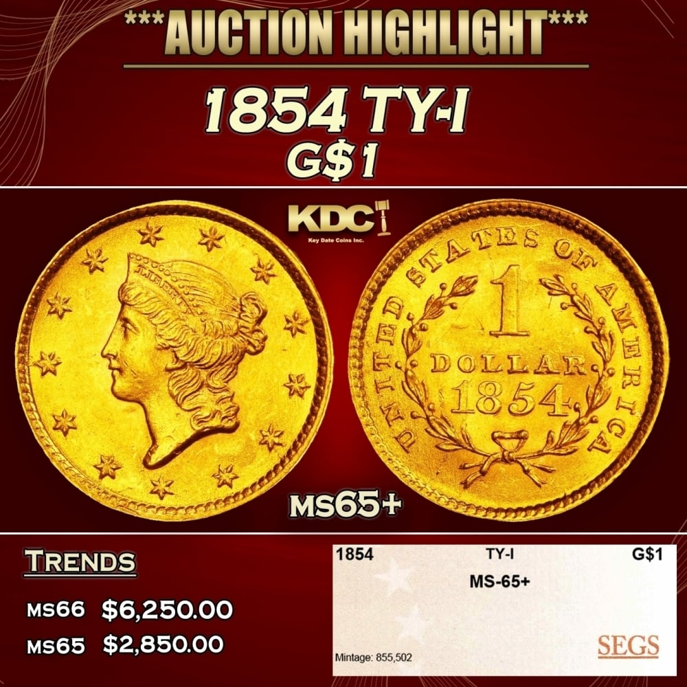 1854 Gold Dollar TY-I $1 ms65+ SEGS (1 of 4)