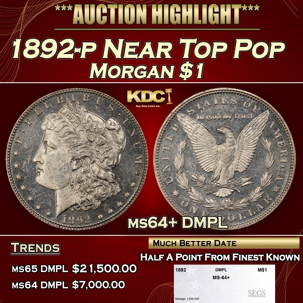 1892-p Morgan Dollar Near Top Pop $1 ms64+ DMPL SEGS (1 of 4)