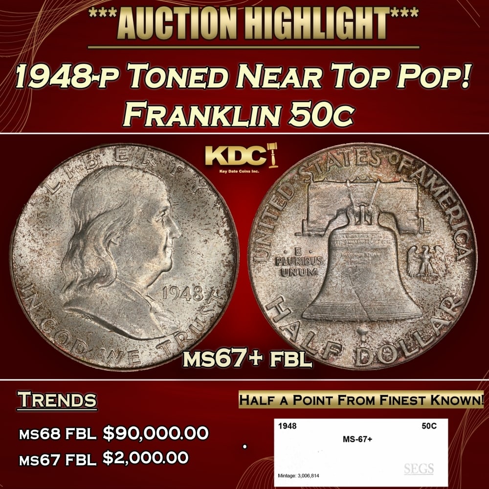 1948-p Franklin Half Dollar Toned Near Top Pop! 50c ms67+ fbl SEGS: 1948-p Toned Near Top Pop! Franklin Half Dollar 50c ms67+ fbl SEGS. 0 Historic precious metal trends is causing increased spot pricing by the day. On auctions with set openings, we are doing our best