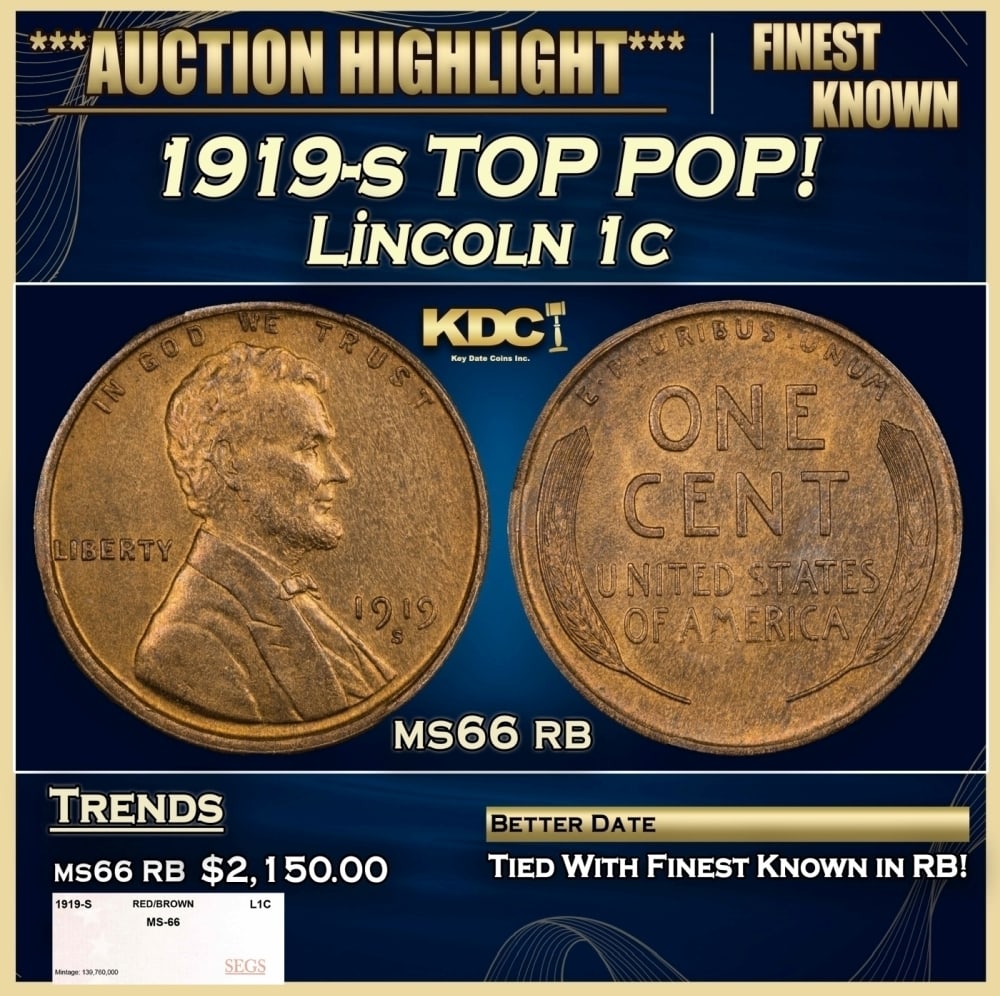 1919-s Lincoln Cent TOP POP! 1c ms66 rb SEGS: 1919-s TOP POP! Lincoln Cent 1c ms66 rb SEGS. 0 Historic precious metal trends is causing increased spot pricing by the day. On auctions with set openings, we are doing our best to have items priced a