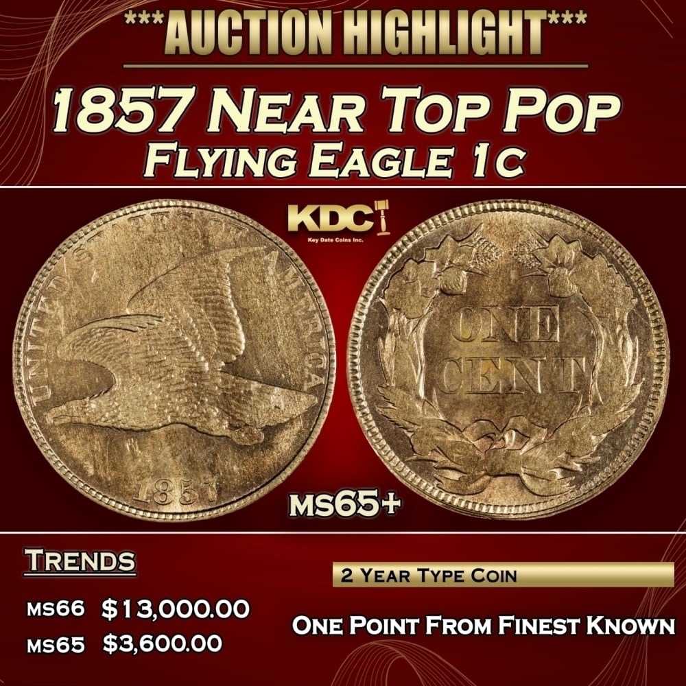 1857 Flying Eagle Cent Near Top Pop 1c Grades ms65+ (1 of 3)