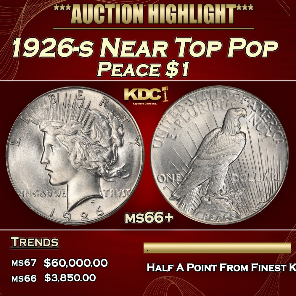1926-s Peace Dollar Near Top Pop $1 ms66+ SEGS: 1926-s Near Top Pop Peace Dollar $1 ms66+ SEGS. 0 Historic precious metal trends is causing increased spot pricing by the day. On auctions with set openings, we are doing our best to have items priced