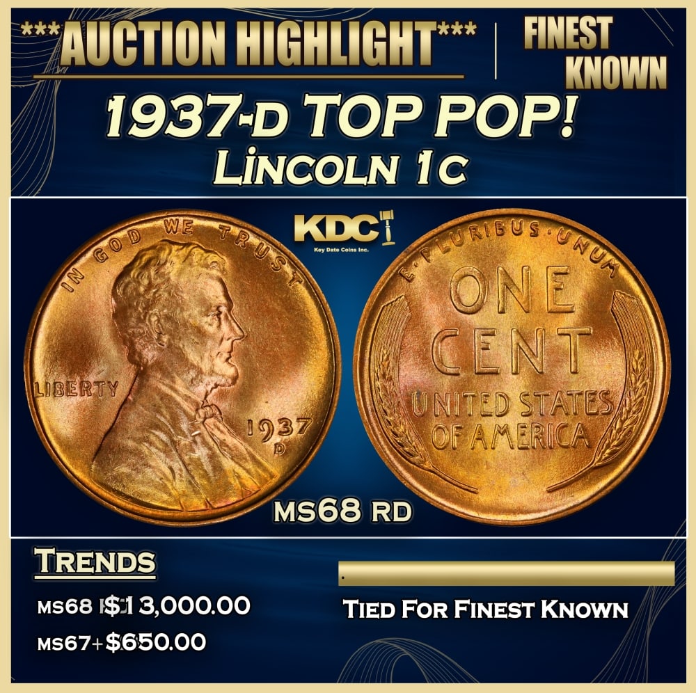 1937-d Lincoln Cent TOP POP! 1c ms68 rd SEGS: 1937-d TOP POP! Lincoln Cent 1c ms68 rd SEGS. 0 Historic precious metal trends is causing increased spot pricing by the day. On auctions with set openings, we are doing our best to have items priced a