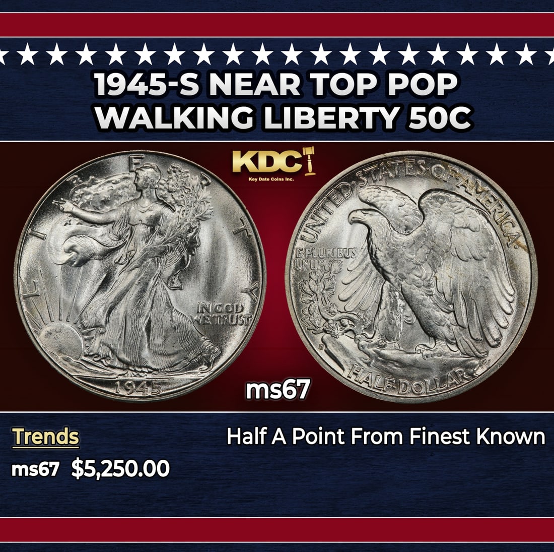 1945-s Walking Liberty Half Dollar Near Top Pop 50c ms67 SEGS: 1945-s Near Top Pop Walking Liberty Half Dollar 50c ms67 SEGS. Historic precious metal trends is causing increased spot pricing by the day. On auctions with set openings, we are doing our best to have
