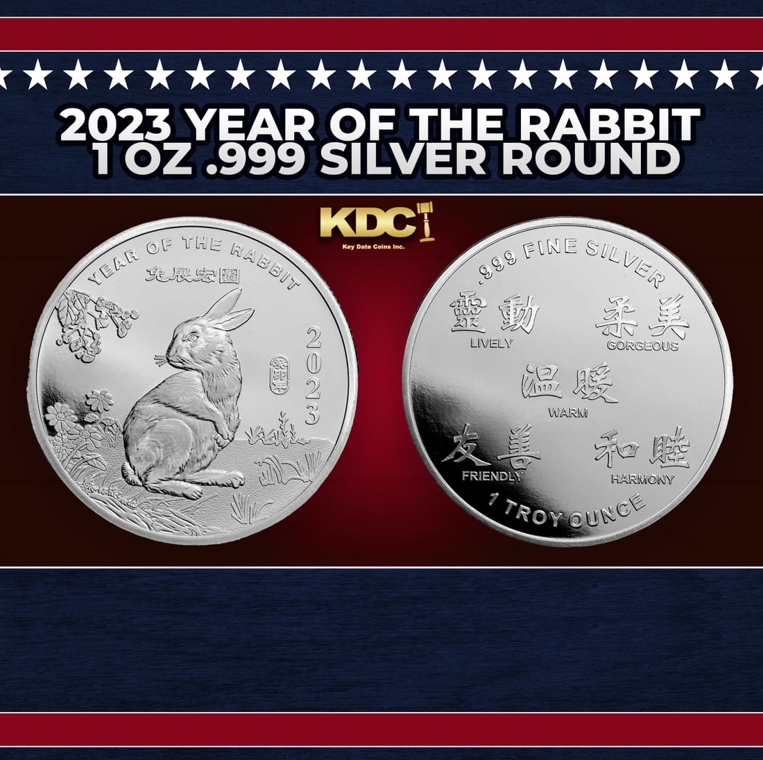 2023 Year of the Rabbit 1 oz .999 Silver Round Round: 2023 Year of the Rabbit 1 oz .999 Silver Round. In the Chinese lunar calendar, people born in the Year of the Rabbit are vigilant, witty, quick-minded, and ingenious. These 2023 Lunar Rabbit Silver ro