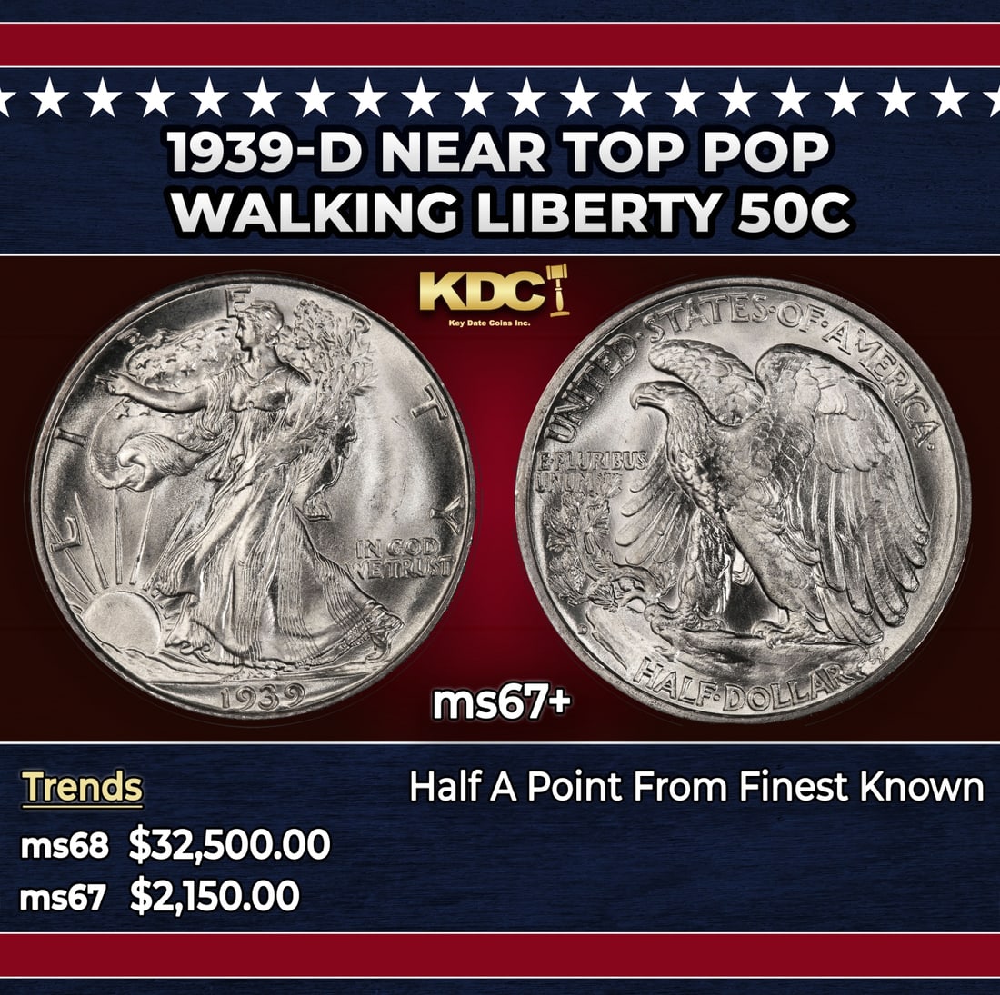 1939-d Walking Liberty Half Dollar Near Top Pop 50c ms67+ SEGS: 1939-d Near Top Pop Walking Liberty Half Dollar 50c ms67+ SEGS. Historic precious metal trends is causing increased spot pricing by the day. On auctions with set openings, we are doing our best to hav