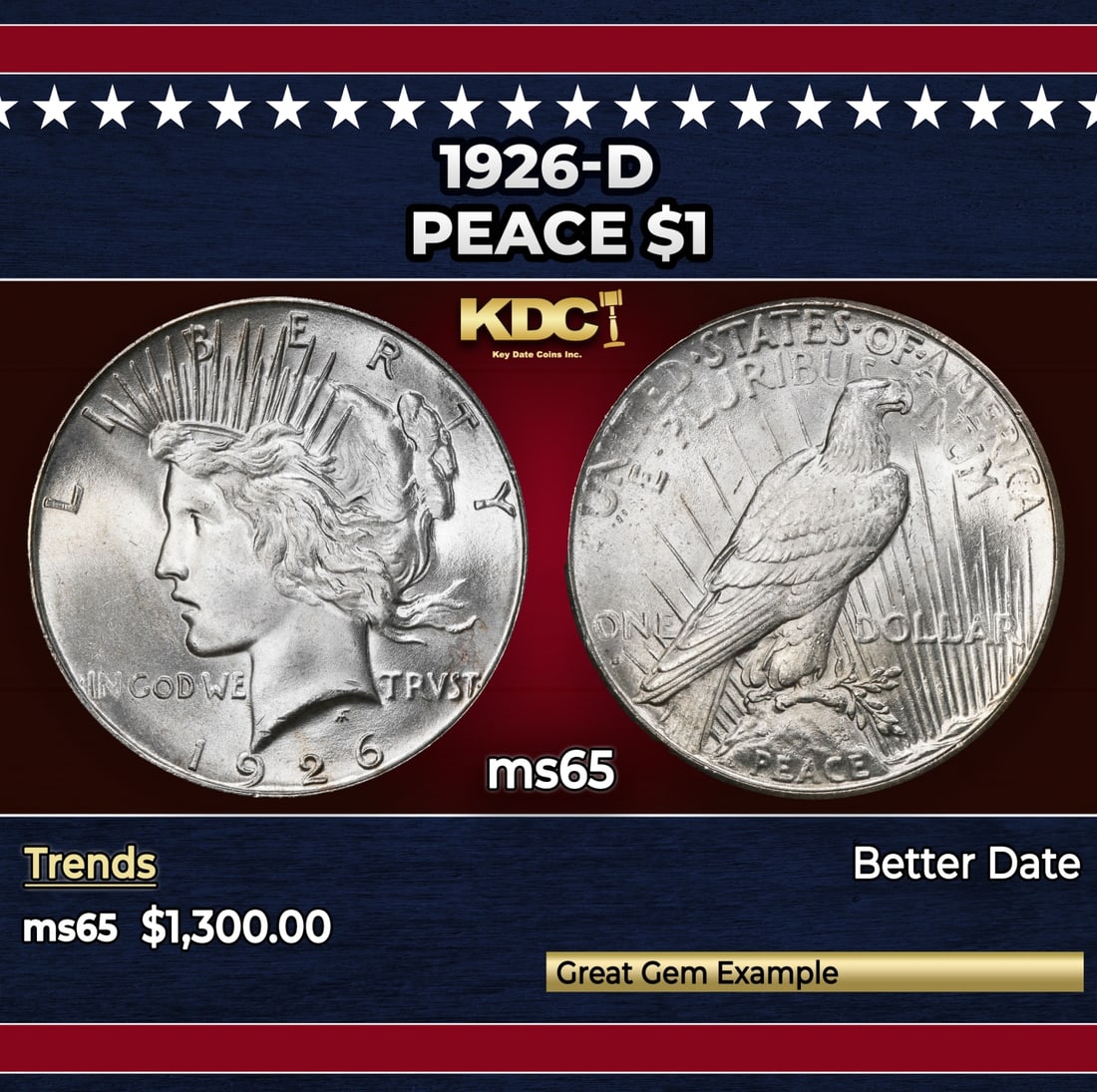 1926-d Peace Dollar $1 ms65 SEGS: 1926-d Peace Dollar $1 ms65 SEGS. Historic precious metal trends is causing increased spot pricing by the day. On auctions with set openings, we are doing our best to have items priced at their market
