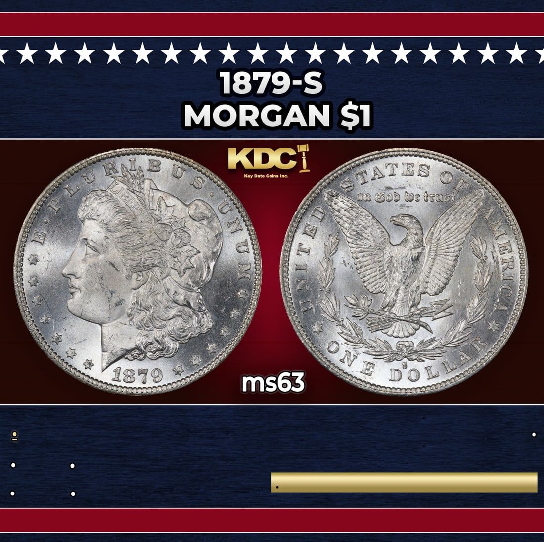 1879-s Morgan Dollar $1 Grades ms63: 1879-s Morgan Dollar $1 Grades ms63. Historic precious metal trends is causing increased spot pricing by the day. On auctions with set openings, we are doing our best to have items priced at their mar