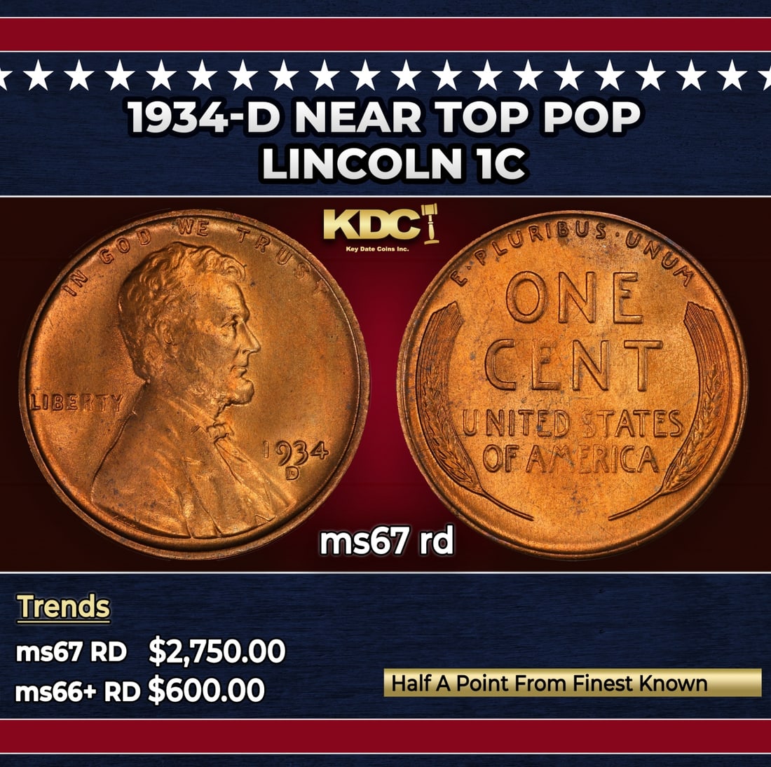 1934-d Lincoln Cent Near Top Pop 1c ms67 rd SEGS: 1934-d Near Top Pop Lincoln Cent 1c ms67 rd SEGS. Historic precious metal trends is causing increased spot pricing by the day. On auctions with set openings, we are doing our best to have items priced