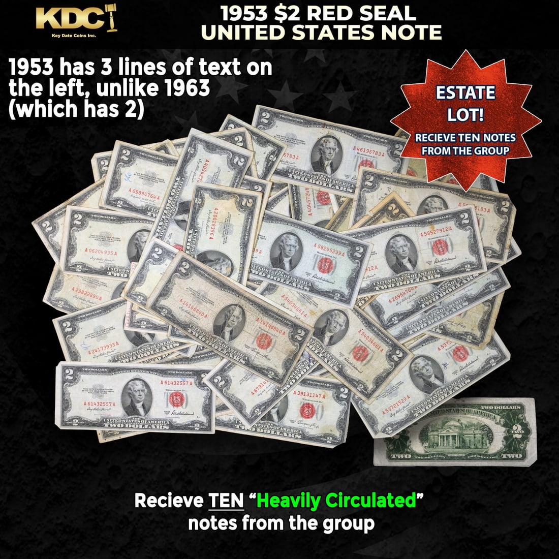 10x 1953 $2 Red Seal United States Note Heavily Circulated: 10x 1953 $2 Red Seal United States Note Heavily Circulated. 1953 red print two dollar bills can be broke up into four different types by signature combination; 1953 – Ivy Baker Priest (Treasurer of