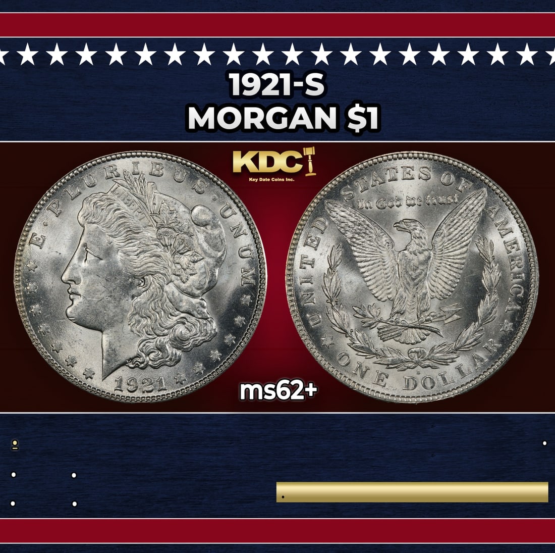 1921-s Morgan Dollar $1 Grades ms62+: 1921-s Morgan Dollar $1 Grades ms62+. Historic precious metal trends is causing increased spot pricing by the day. On auctions with set openings, we are doing our best to have items priced at their ma