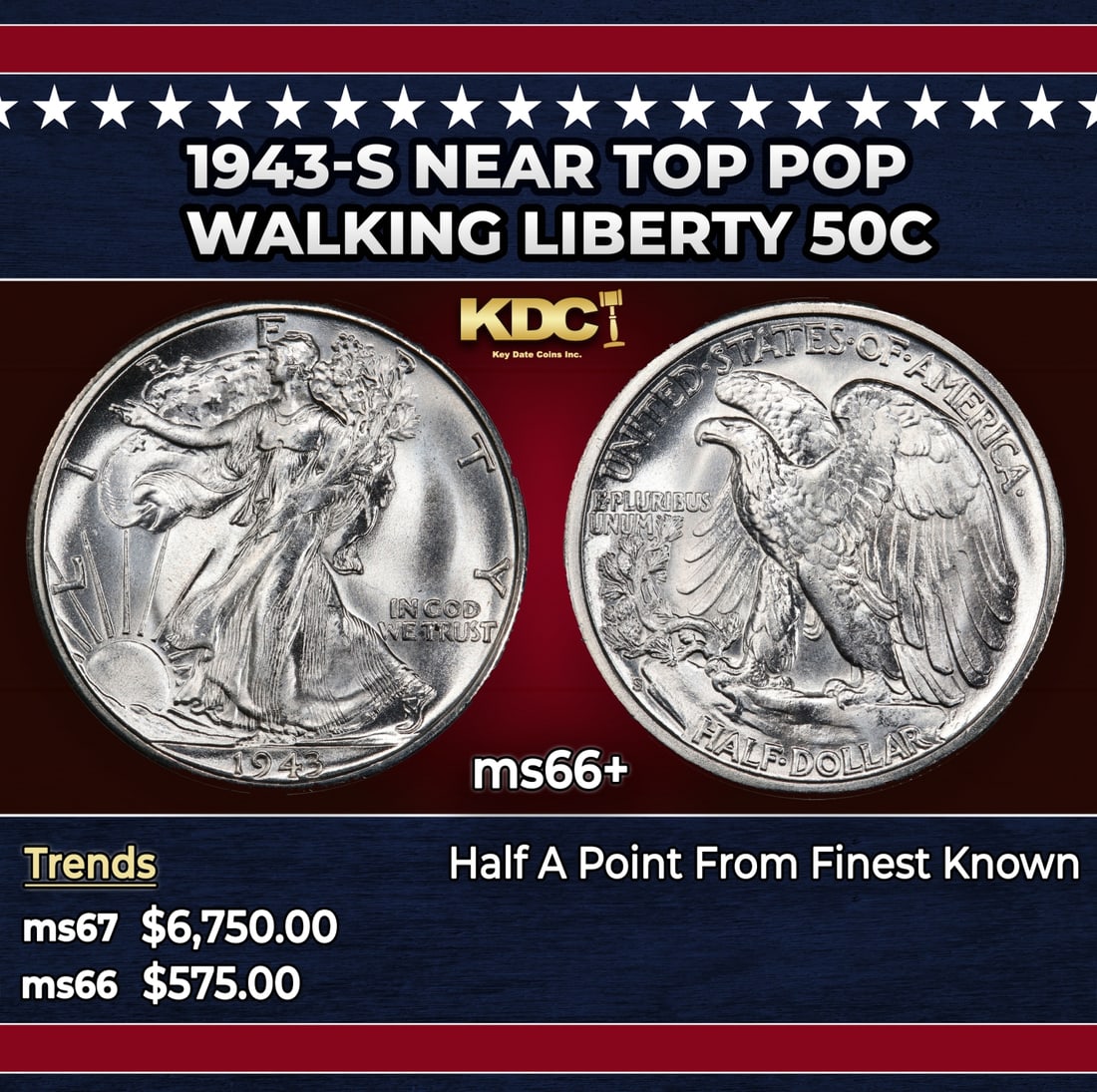 1943-s Walking Liberty Half Dollar Near Top Pop 50c ms66+ SEGS: 1943-s Near Top Pop Walking Liberty Half Dollar 50c ms66+ SEGS. Historic precious metal trends is causing increased spot pricing by the day. On auctions with set openings, we are doing our best to hav