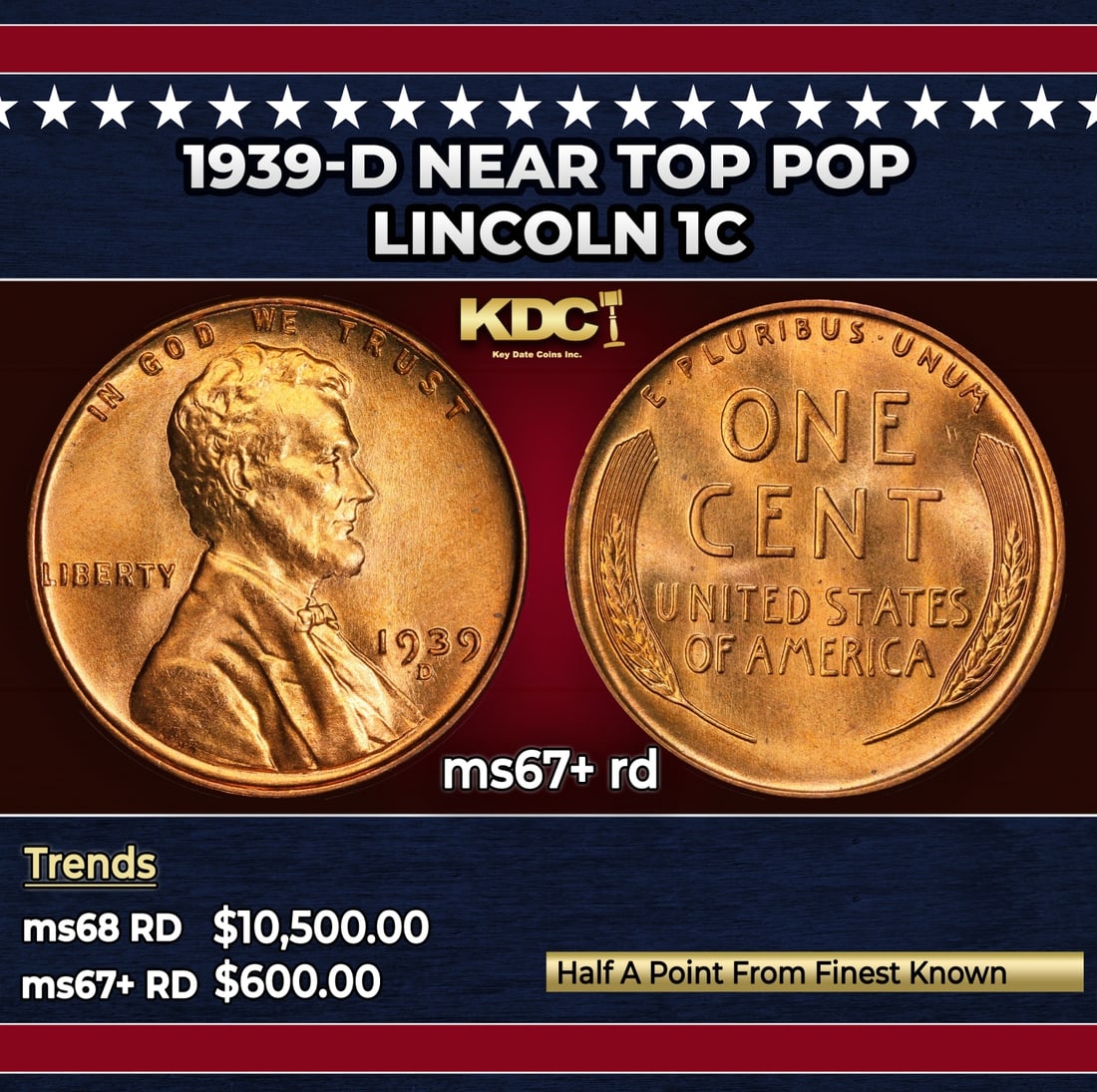 1939-d Lincoln Cent Near Top Pop 1c ms67+ rd SEGS: 1939-d Near Top Pop Lincoln Cent 1c ms67+ rd SEGS. Historic precious metal trends is causing increased spot pricing by the day. On auctions with set openings, we are doing our best to have items price