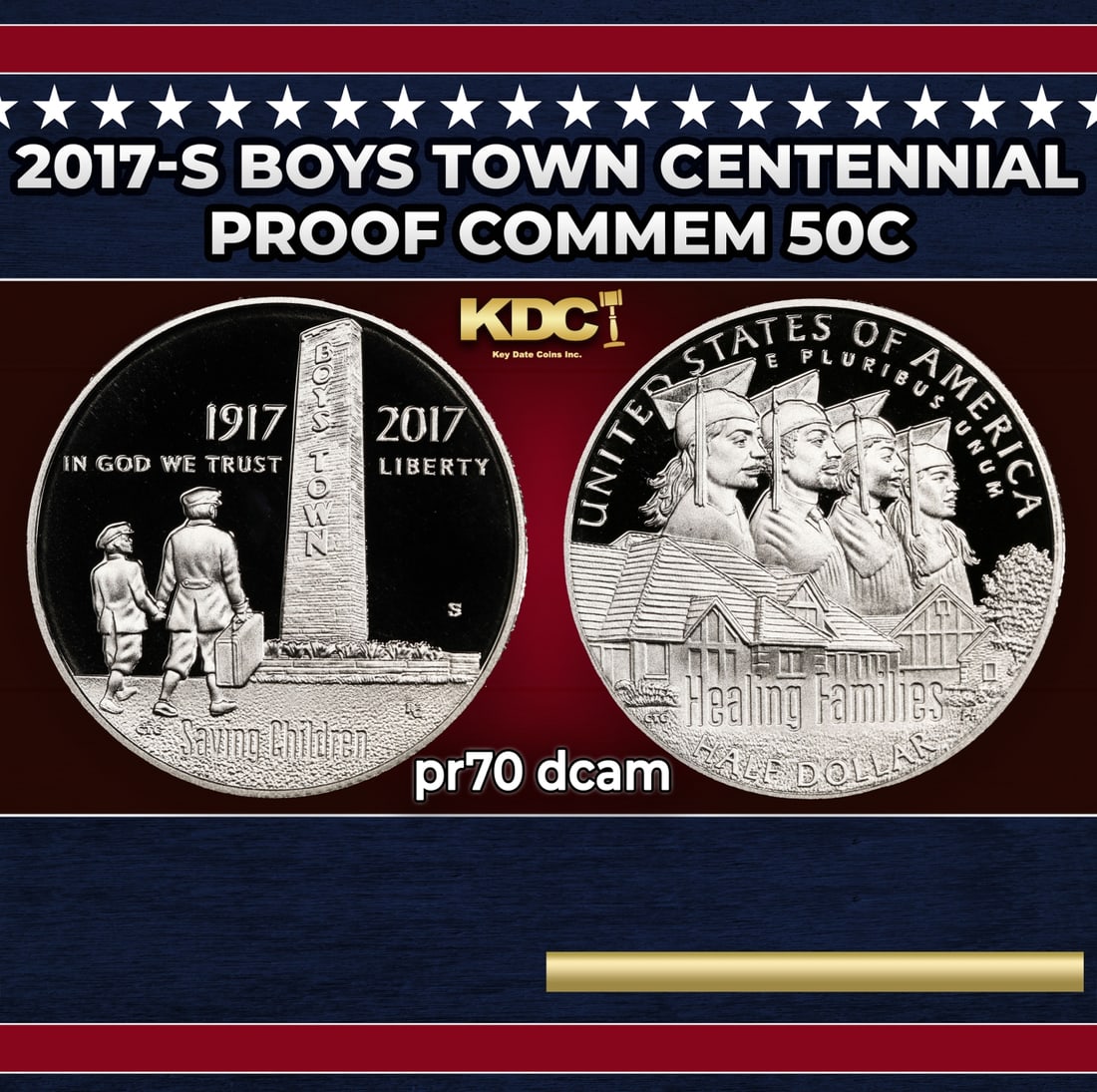 2017-S Boys Town Centennial Proof Modern Commem Half Dollar 50c pr70 dcam SEGS: 2017-S Boys Town Centennial Modern Commem Half Dollar 50c pr70 dcam SEGS. Historic precious metal trends is causing increased spot pricing by the day. On auctions with set openings, we are doing our b